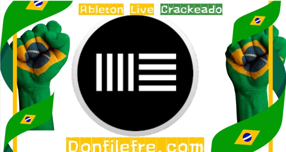 Ableton Live Crackeado Download Grátis Português PT-BR 2024