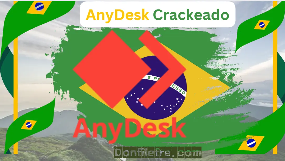 AnyDesk Crackeado Download Grátis Português PT-BR 2025