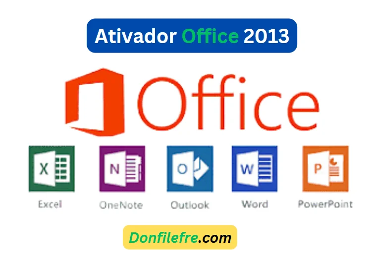 Microsoft Office 2013 Download Português + Ativador Grátis PT-BR 2025