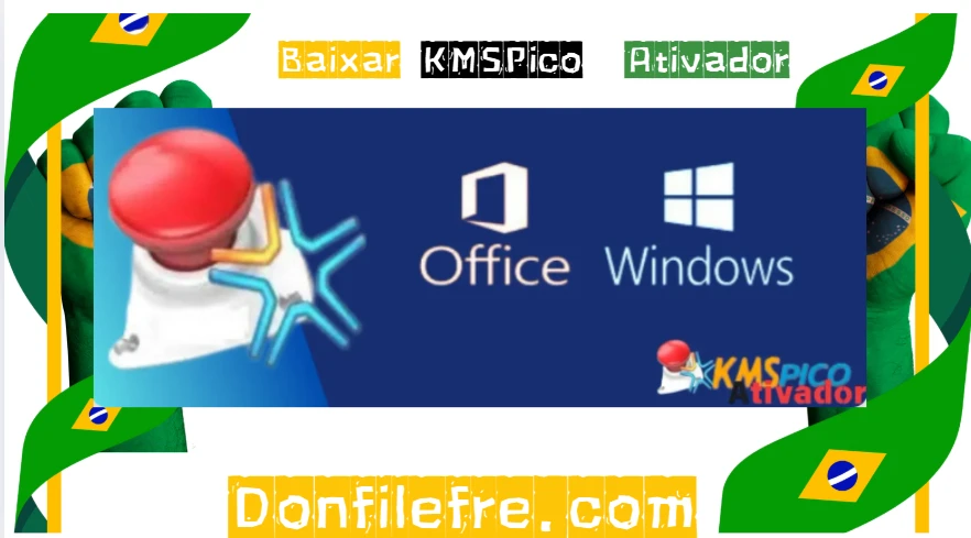 Baixar KMSPico Ativador Windows e Office Gratis PT-BR 2025