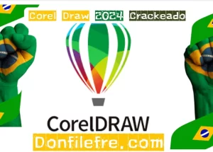 Corel DRAW 2024 Crackeado Download Grátis Português PT-BR 2025