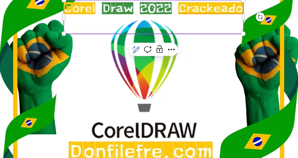 Corel Draw 2022 Crackeado 64 bits Download Grátis Português PT-BR 2024