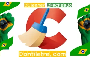 CCleaner Crackeado Download Grátis Português PT-BR 2025