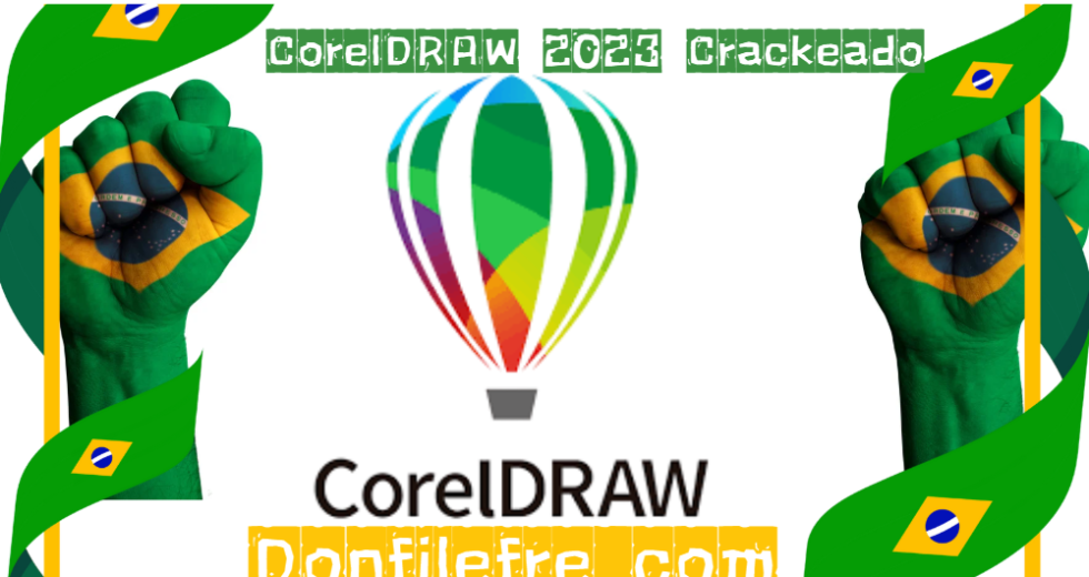 CorelDRAW 2023 Crackeado Download Grátis Português PT-BR 2025