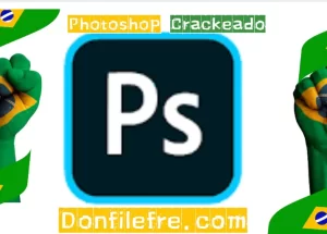 Photoshop Crackeado 2023 Download Grátis PT-BR 2025