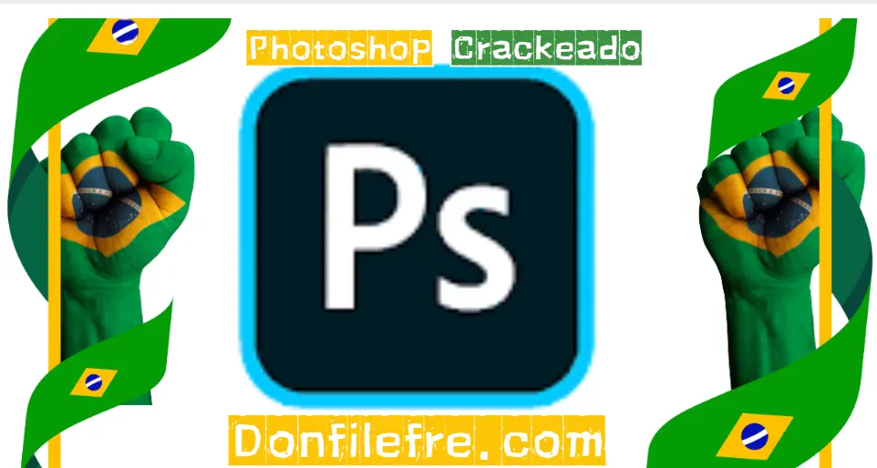 Photoshop Crackeado 2023 Download Grátis PT-BR 2025