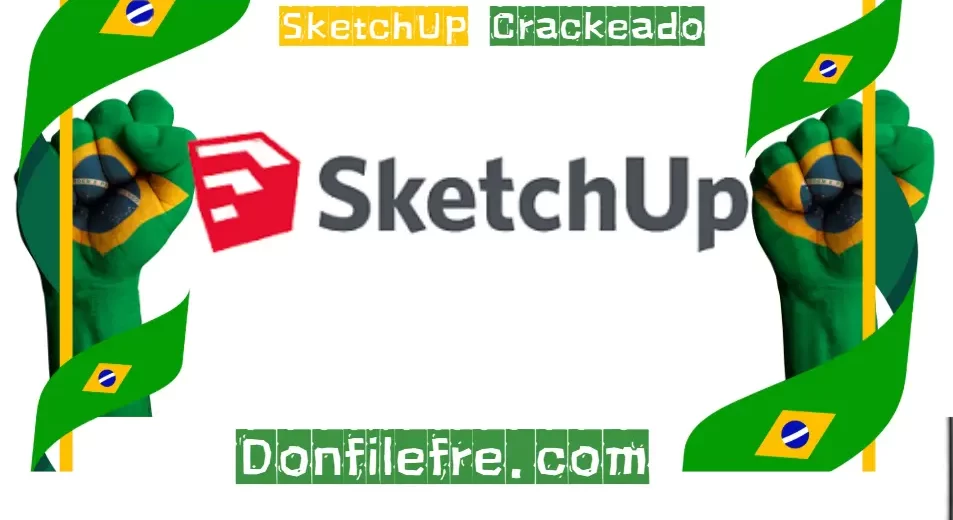 SketchUp Crackeado + Torrent Português Grátis Download PT-BR 2023